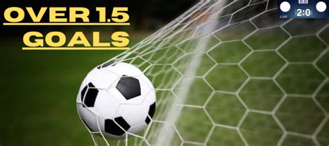 what does over 1.5 mean in soccer betting